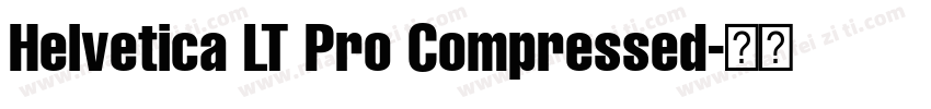 Helvetica LT Pro Compressed字体转换